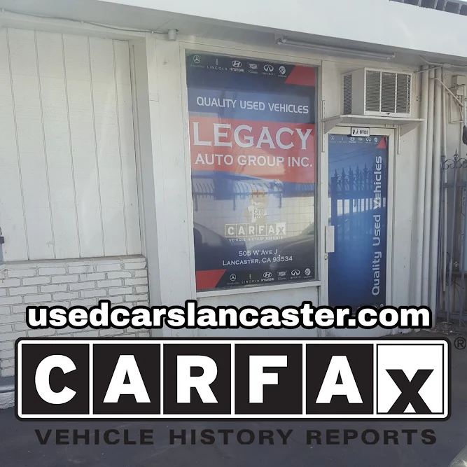 Legacy Auto Group, buy here pay here car dealer in Lancaster, CA